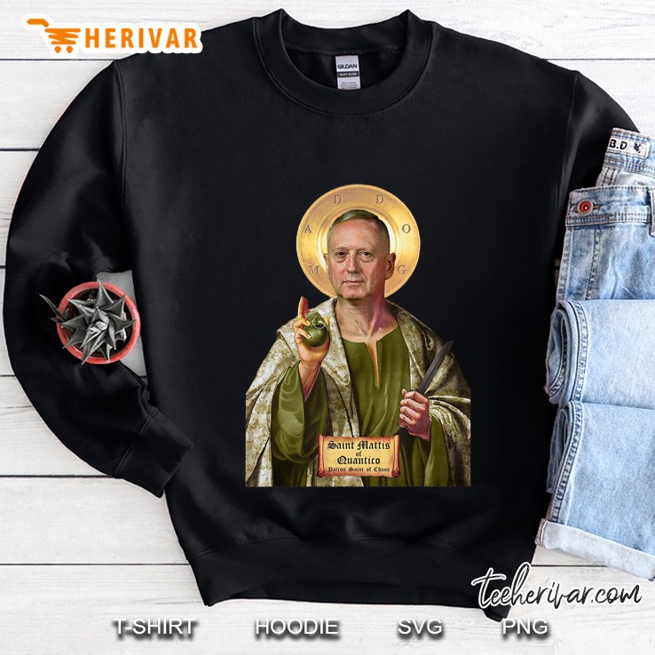 General Mattis - Patron Saint Of Chaos Sweatshirt