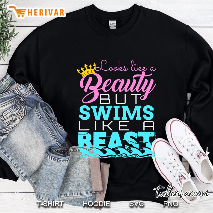 Looks Like A Beauty But Swims Like A Beast - Swimming Tee Mugs