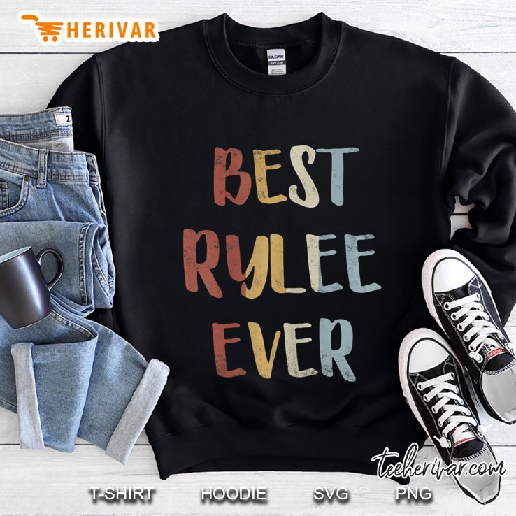 Womens Best Rylee Ever Retro Vintage First Name Gift Sweatshirt