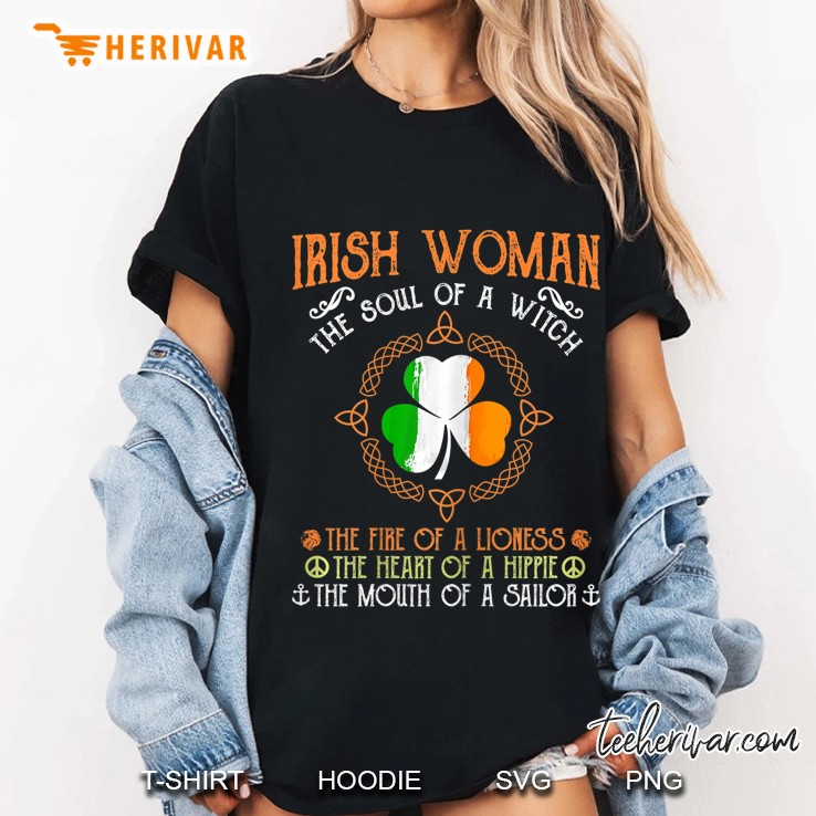 Womens Irish Woman The Soul Of A Witch Tshirt St Patrick's Day Gift Hoodie