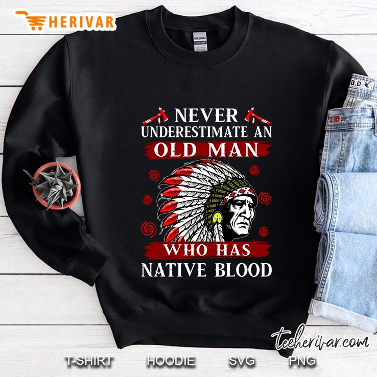 Never Underestimate An Old Man Who Has Native Blood Mugs