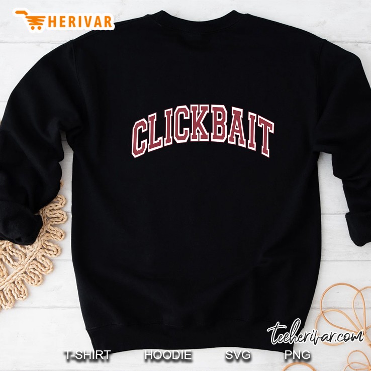 Clickbait Viral (5 Color Options) Sweatshirt