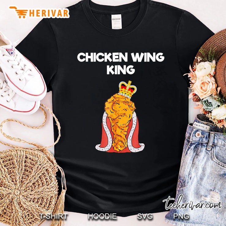 Funny Chicken Wing Fan - King Shirt