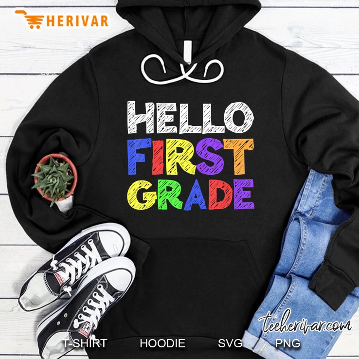 Hello First Grade 1St Grade Back To School Hoodie