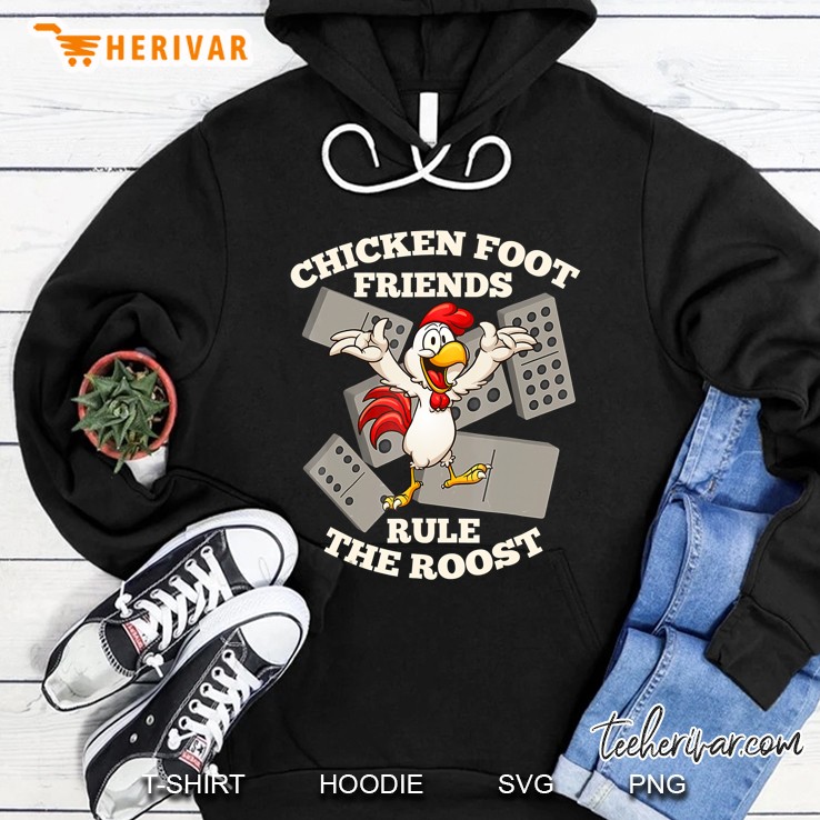 Rule The Roost Domino Shirt Chicken Foot Hoodie