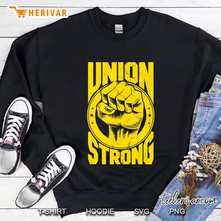 Vintage Proud Labor Day Workers Union Strong Fist Sweatshirt