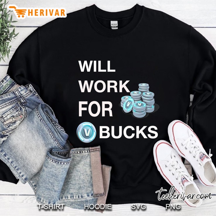 Will Work For V-Bucks Shirt Gamer Youth Shirt Funny Gamer Mugs