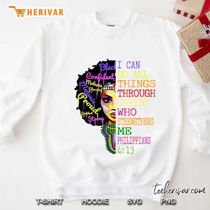 I Can Do All Through Chris Black Woman Faith Sweatshirt