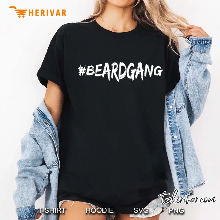 Beard Gang Hashtag Beardgang Bearded Men Gift Hoodie