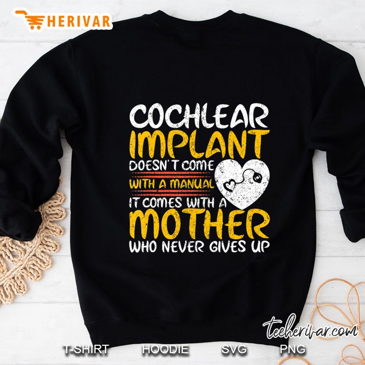 Cochlear Implant Mother Support Awareness Hearing Loss Sweatshirt