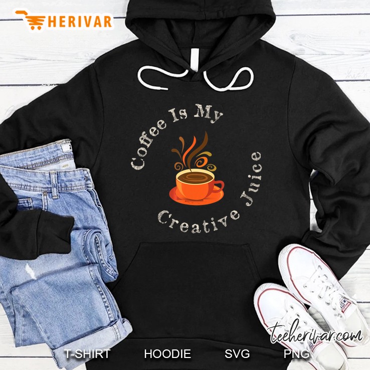 Funny Coffee Addicts Creative Juice Hoodie
