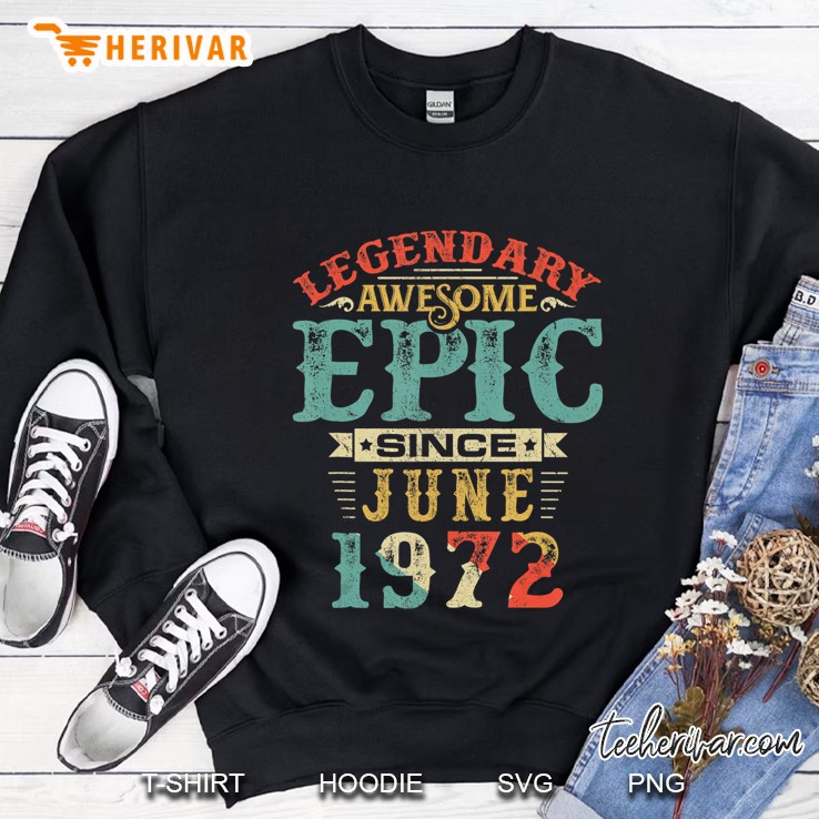 Legendary Awesome Epic Since June 1972 Birthday 48 Years Mugs