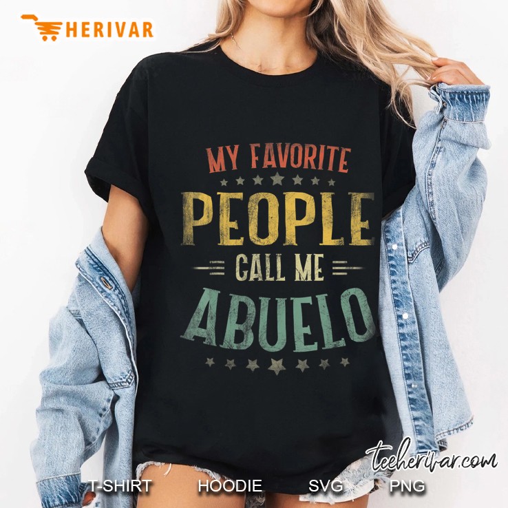 Mens My Favorite People Call Me Abuelo Shirt Fathers Day Ladies Tee