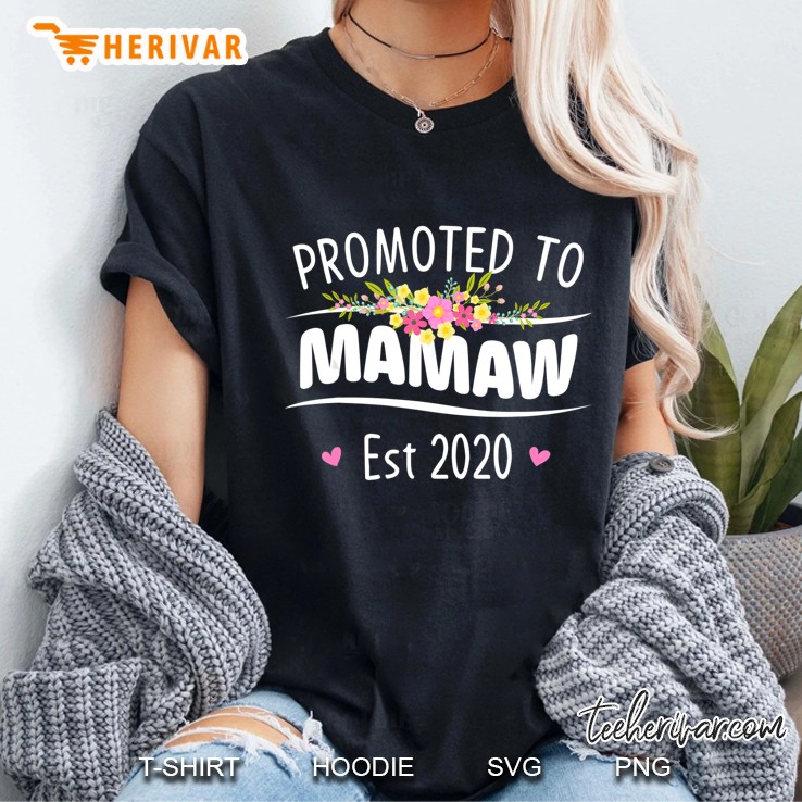 Promoted To Mamaw Est 2020 First Time Grandma Floral Mother Ladies Tee