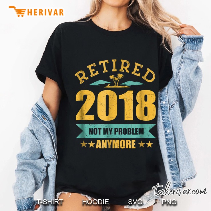 Retired 2018 Retirement Hoodie