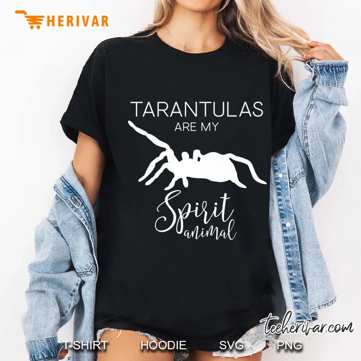 Tarantulas Are My Spirit Animal Spider Ladies Tee