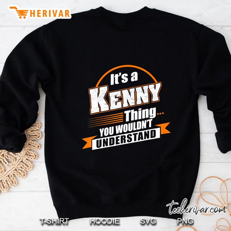 Best Gift For Kenny - Kenny Named Sweatshirt