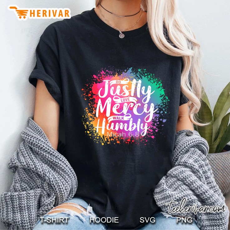 Christian Do Justly Love Mercy Walk Humbly Micah 68 Hoodie