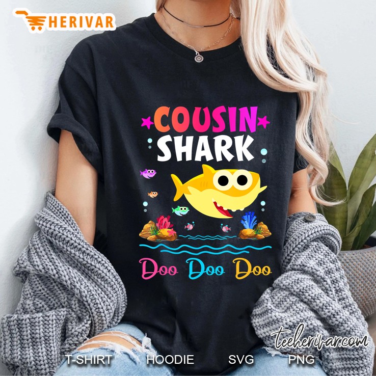 Cousin Shark Doo Doo Funny Baby Mommy Kids Ladies Tee