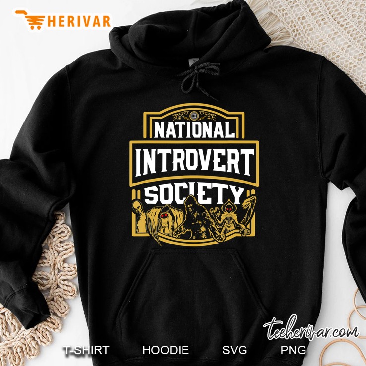 Funny Bigfoot Mothman Nessie - National Introvert Society Hoodie