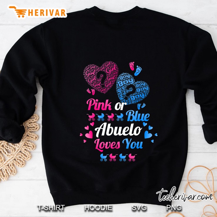 Gender Reveal Party Shirt Pink Or Blue Abuelo Loves You Sweatshirt