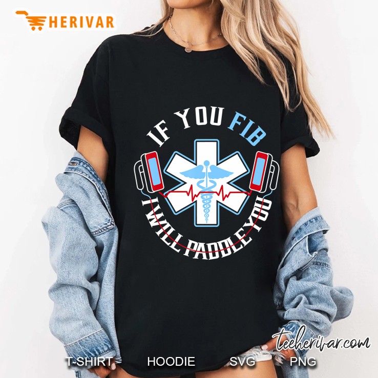 If You Fib I Will Paddle You Ladies Tee