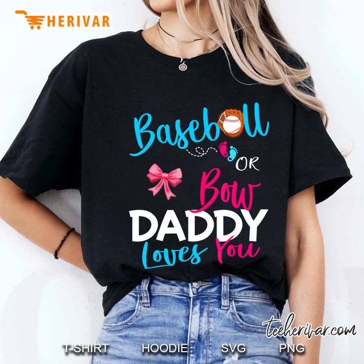 Mens Baseball Gender Reveal Team-Baseball Or Bow Daddy Loves You Ladies Tee