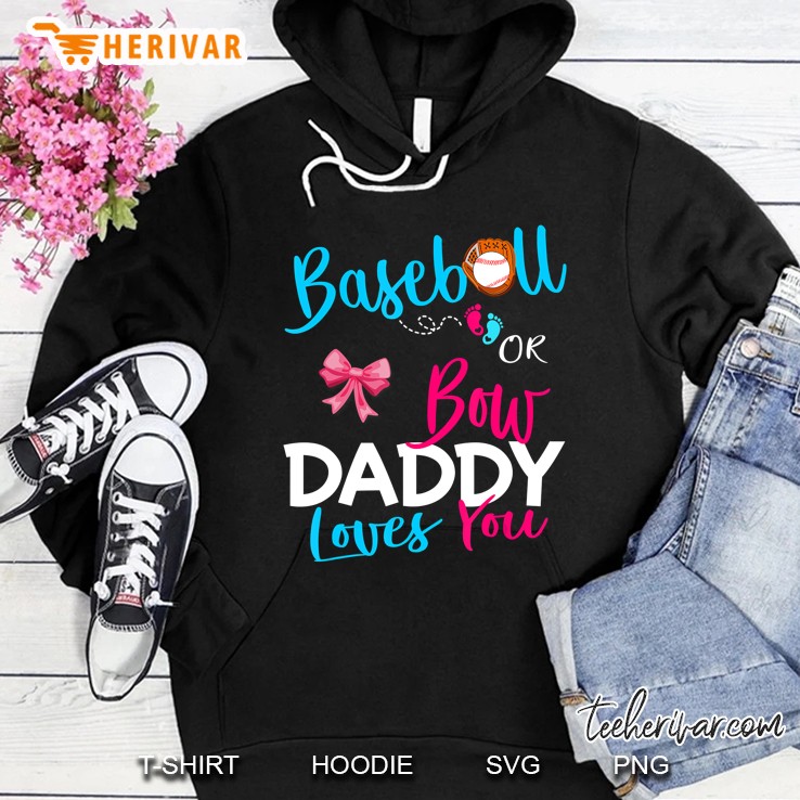 Mens Baseball Gender Reveal Team-Baseball Or Bow Daddy Loves You Hoodie