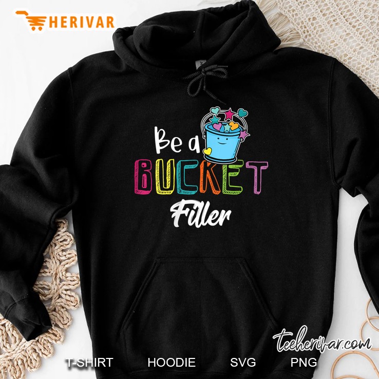 Womens Be A Bucket Filler School Counselor Teacher Growth Mindset Hoodie
