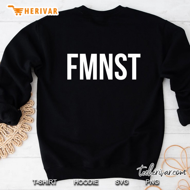 Cute Feminist Cool Feminism Quote Fmnst Sweatshirt