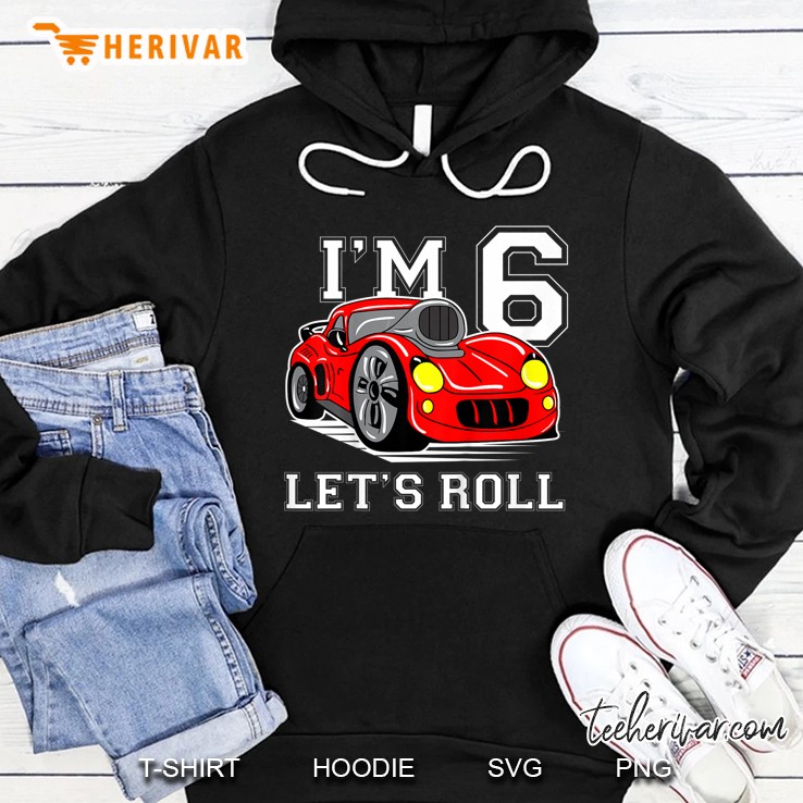 Kids Race Car 6Th Birthday 6 Year Old Racing Car Driver Gift Hoodie