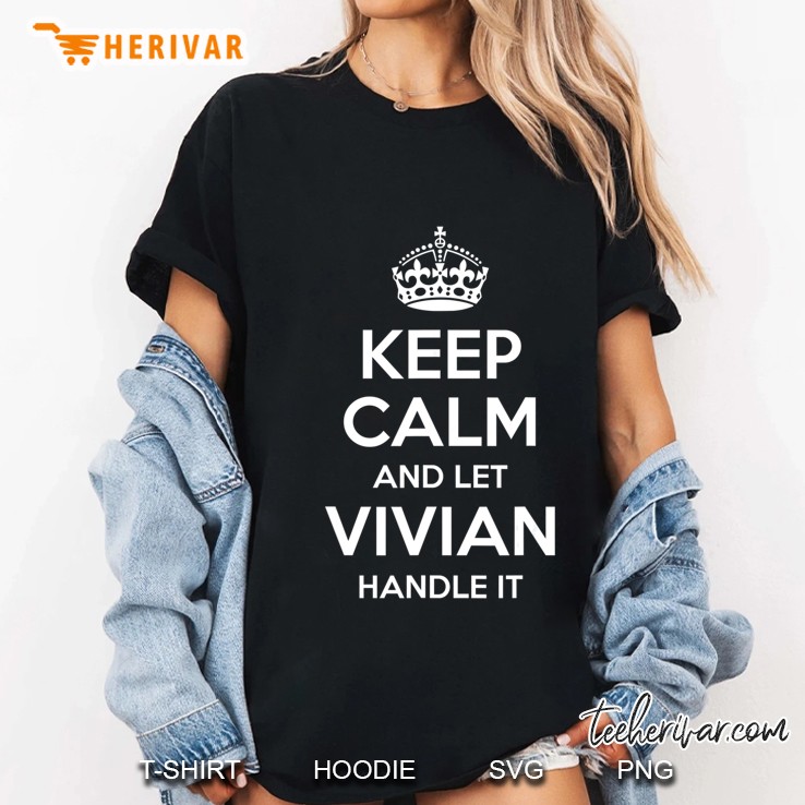 Vivian Keep Calm Personalized Name Funny Hoodie