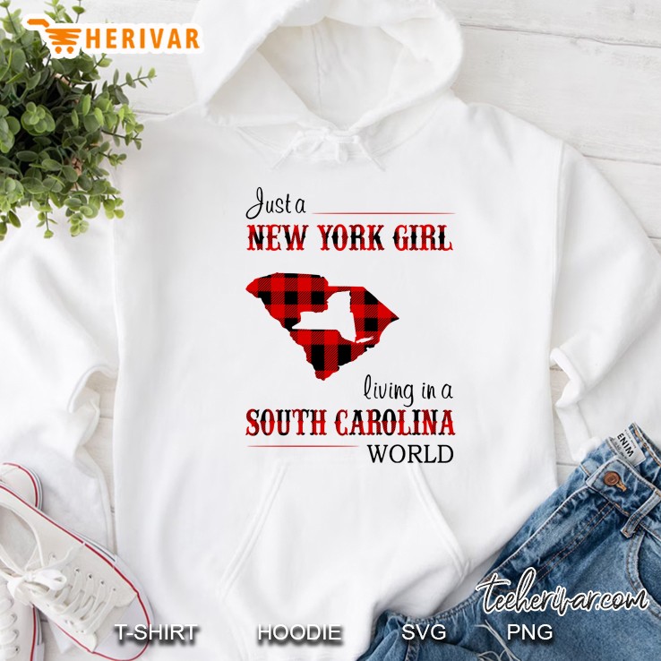 Just A New York Girl Living In A South Carolina World Hoodie