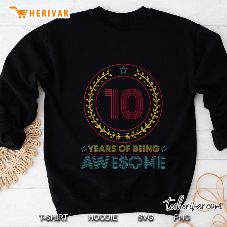 10 Years Old 10 Years Of Being Awesome Gifts 10Th Birthday Sweatshirt