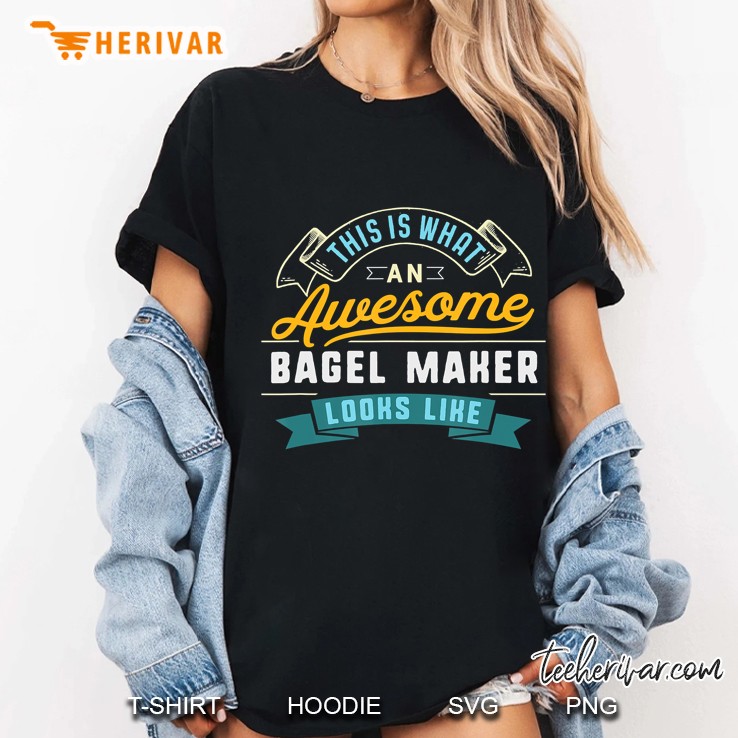 Funny Bagel Maker Shirt Awesome Job Occupation Graduation Ladies Tee