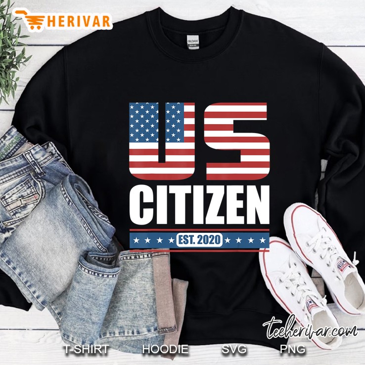 New Us Citizen Gift - Proud United States Citizen Est. 2020 Sweatshirt