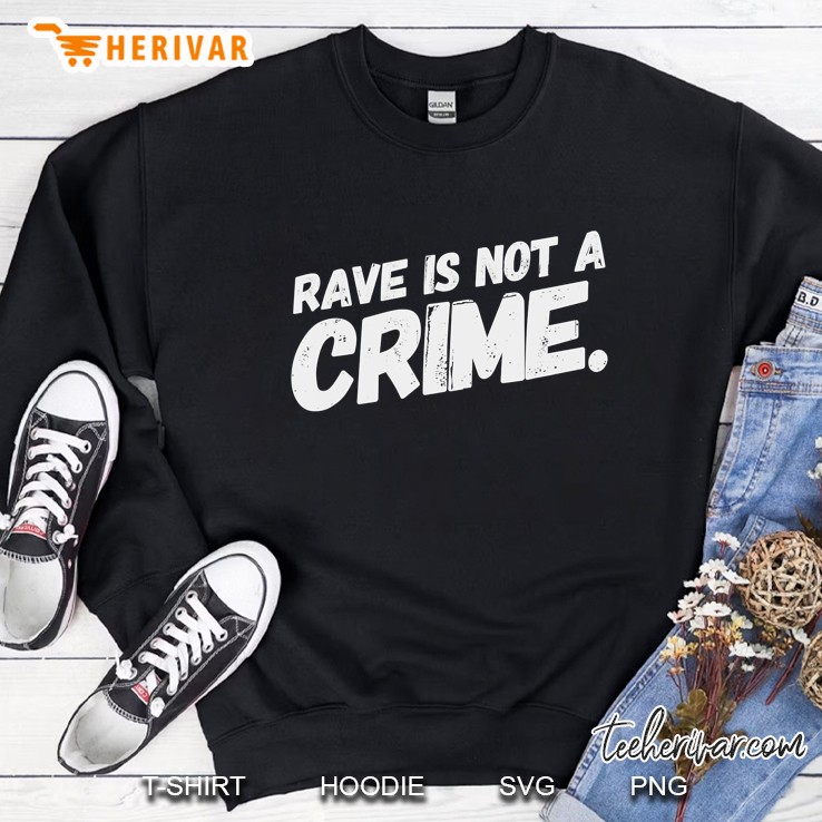 Rave Is Not A Crime - Edm - Techno Festival Vibes Mugs