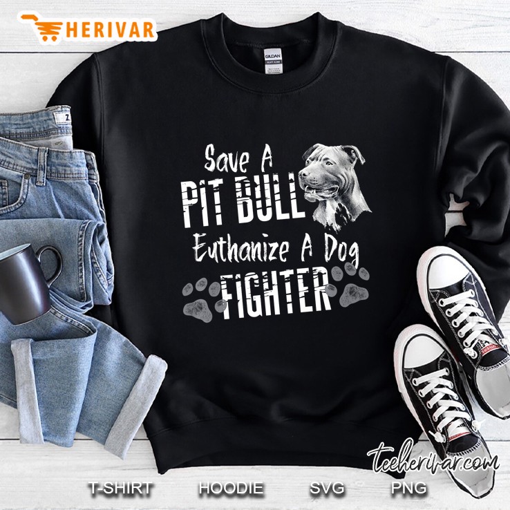 Save A Pitbull Euthanize A Dog Fighter Pit Bull Lover Mugs