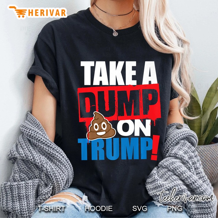 Take A Dump On Trump Poop Emoji Anti Trump F Trump 86 Gift Premium Ladies Tee