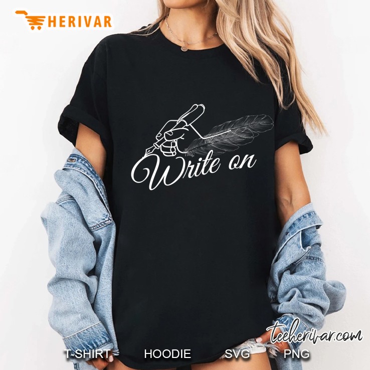 Write On Graphic Gift For Authors And Writers Ladies Tee