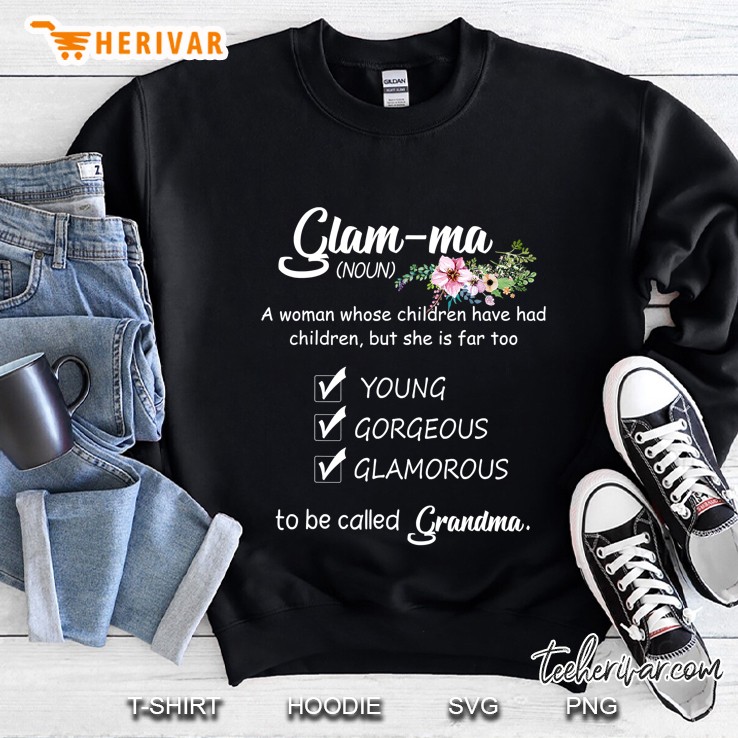 Funny Glamma Definition Grandma Gifts Sweatshirt