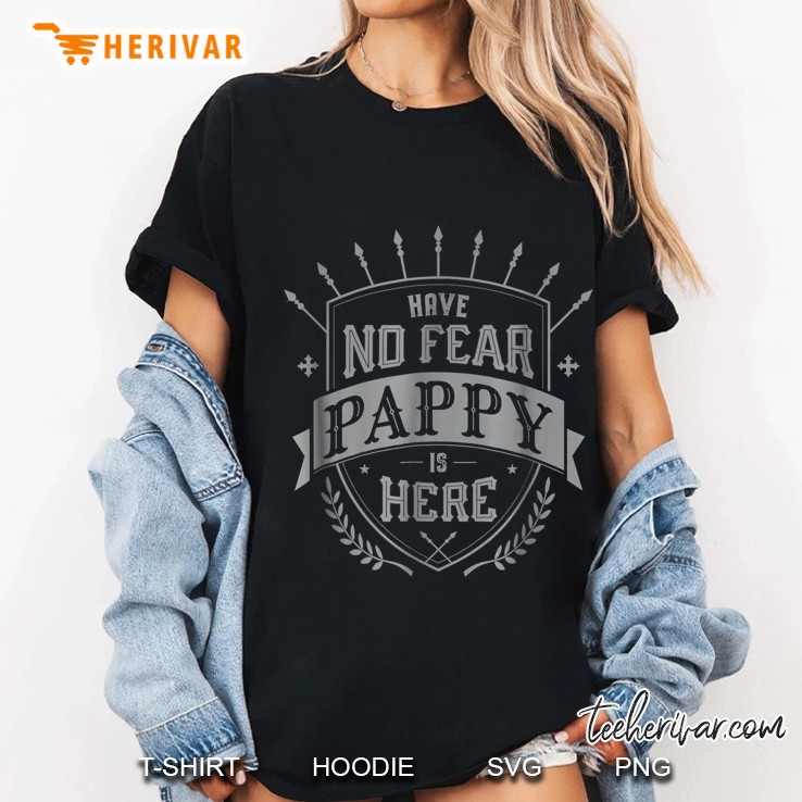 Have No Fear Pappy Is Here Grandpa Gift Men Hoodie