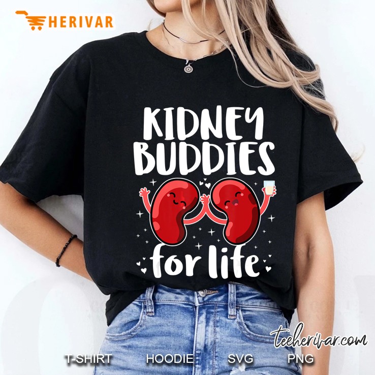 Kidney Buddies For Life Shirt Donor Recipient Ladies Tee