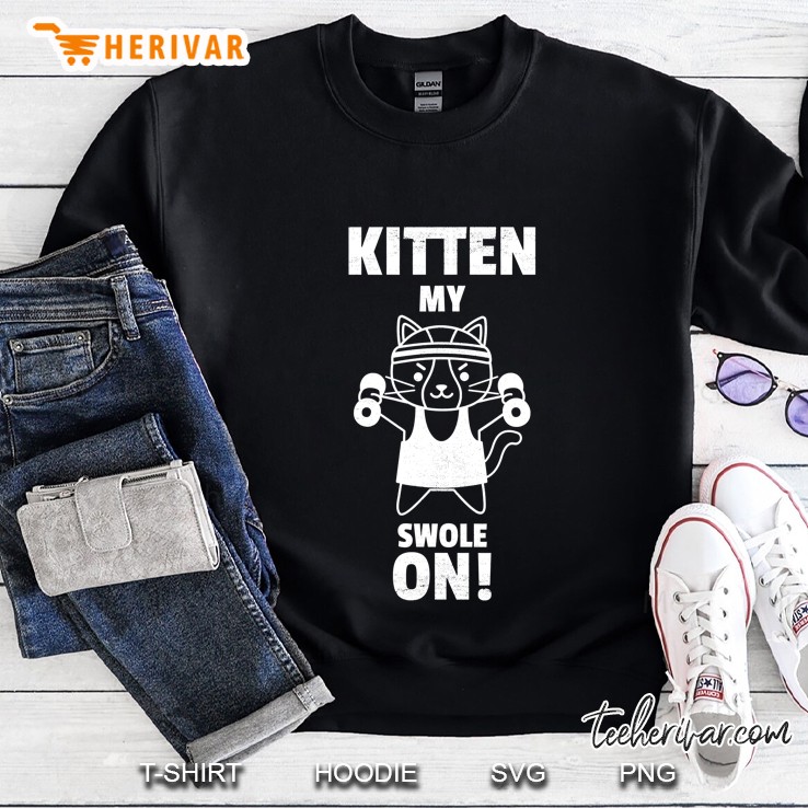 Kitten My Swole On Graphic Strong Cat Sweatshirt
