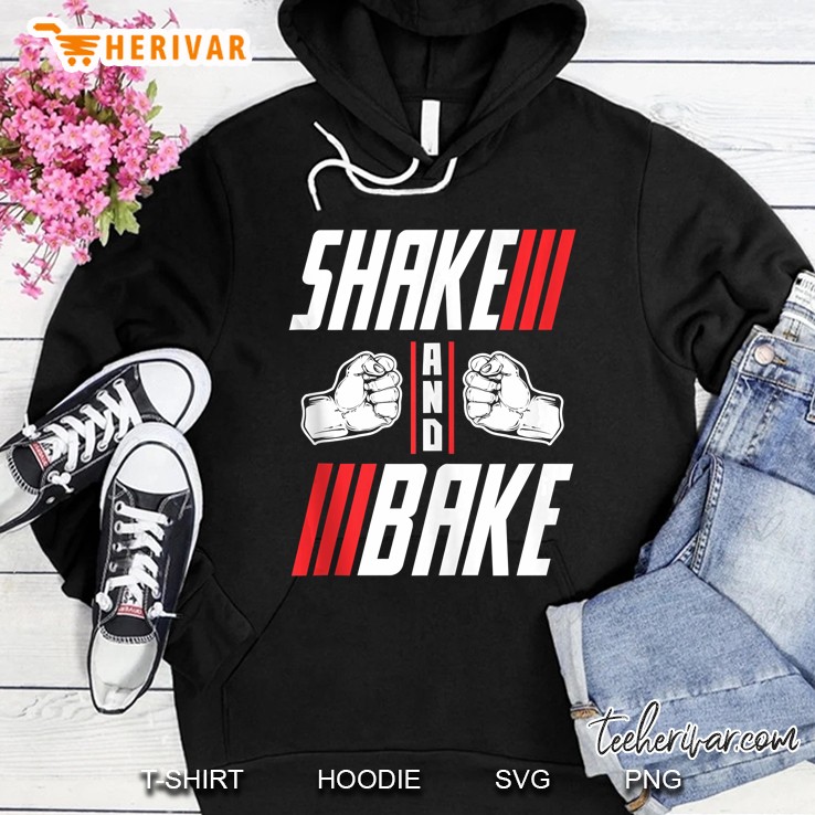 Shake And Bake Hoodie