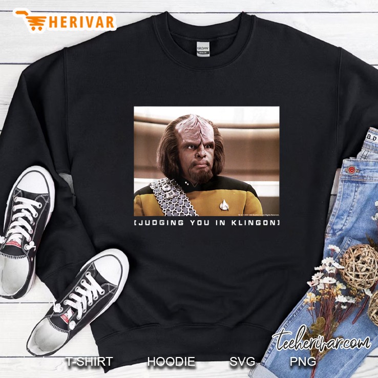 Star Trek The Next Generation Worf Judging You In Klingon Sweatshirt