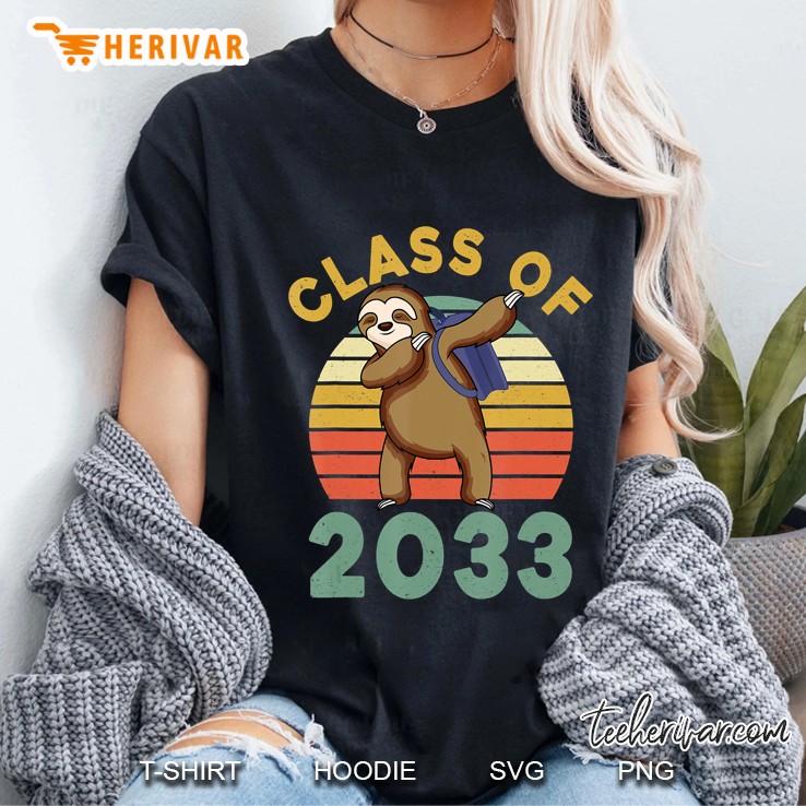 Dabbing Sloth Class Of 2033 Grow With Me Back To School Gift Hoodie