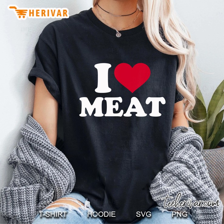 I Love Meat Ladies Tee