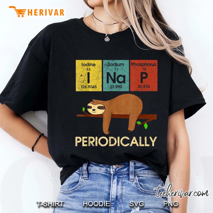 I Nap Periodically Funny Chemistry Lazy Sloth Ladies Tee