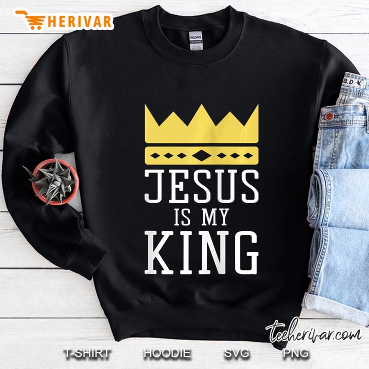 Jesus Is My King Religious Leader Christ Savior Zip Sweatshirt